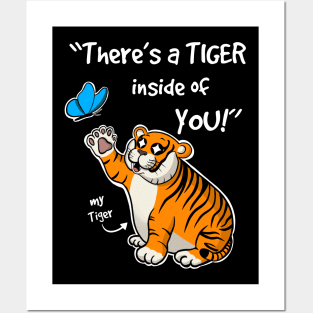 Tiger Inside Posters and Art